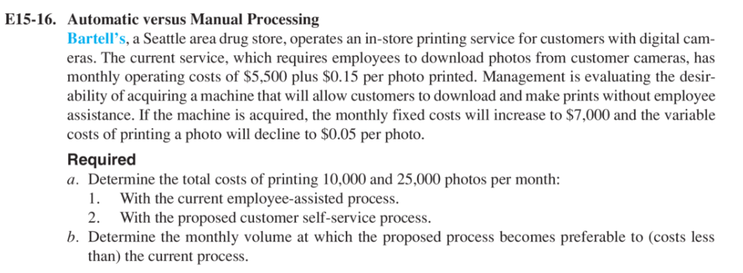 Please explain answer and show work. ElS-l. Automatic versus Manual Processing Bartell's,