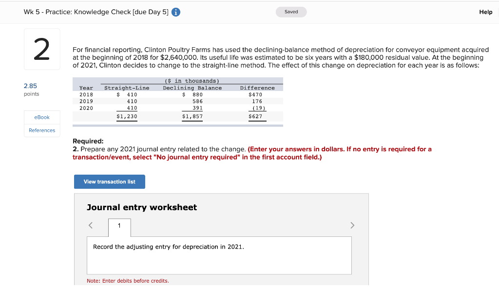  Saved Wk 5- Practice: Knowledge Check [due Day 5] Help 2