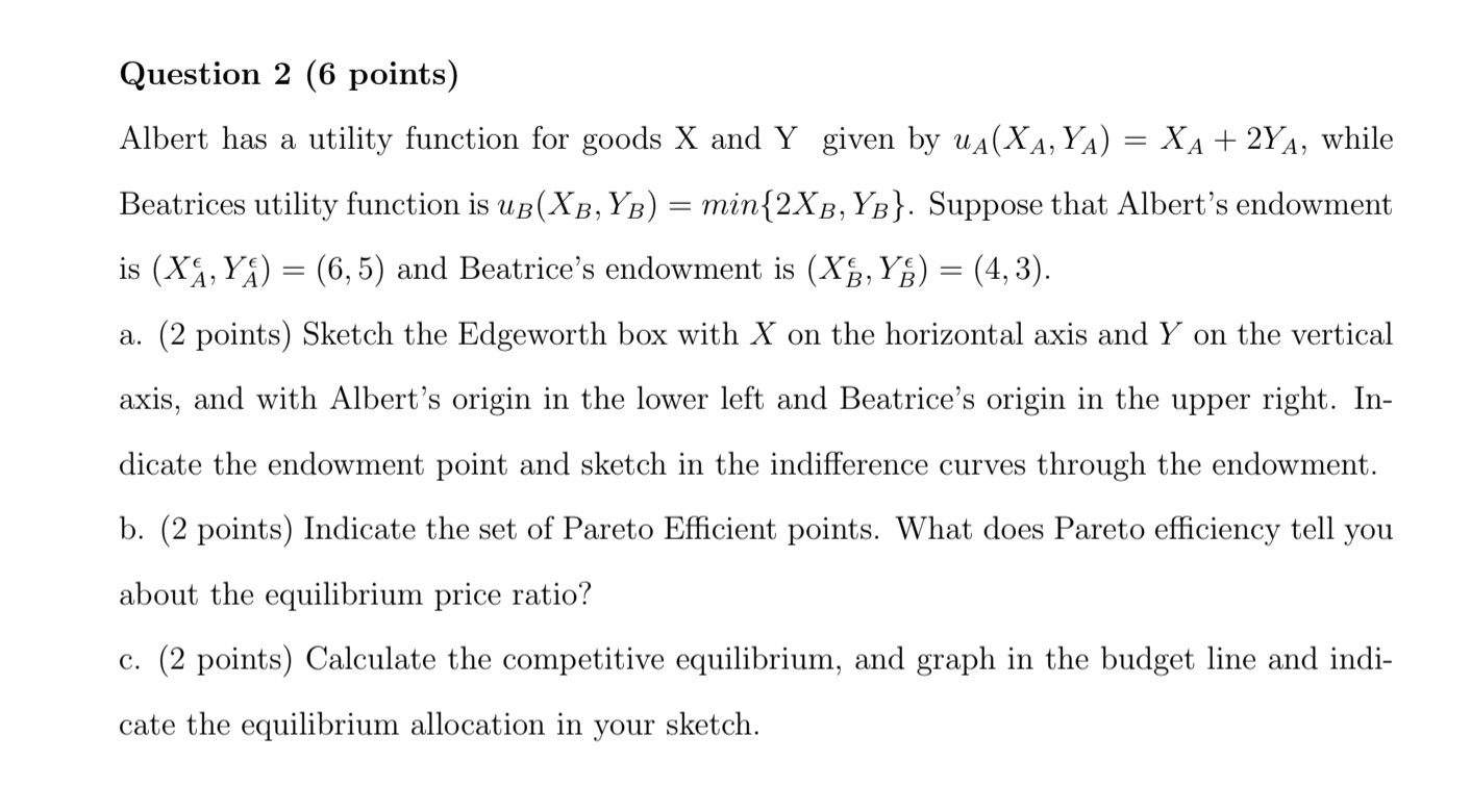 needed help with this question (clear formatting and detailed) Question 2 (6