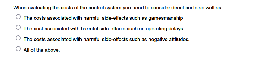  When evaluating the oosts at the control system you need to