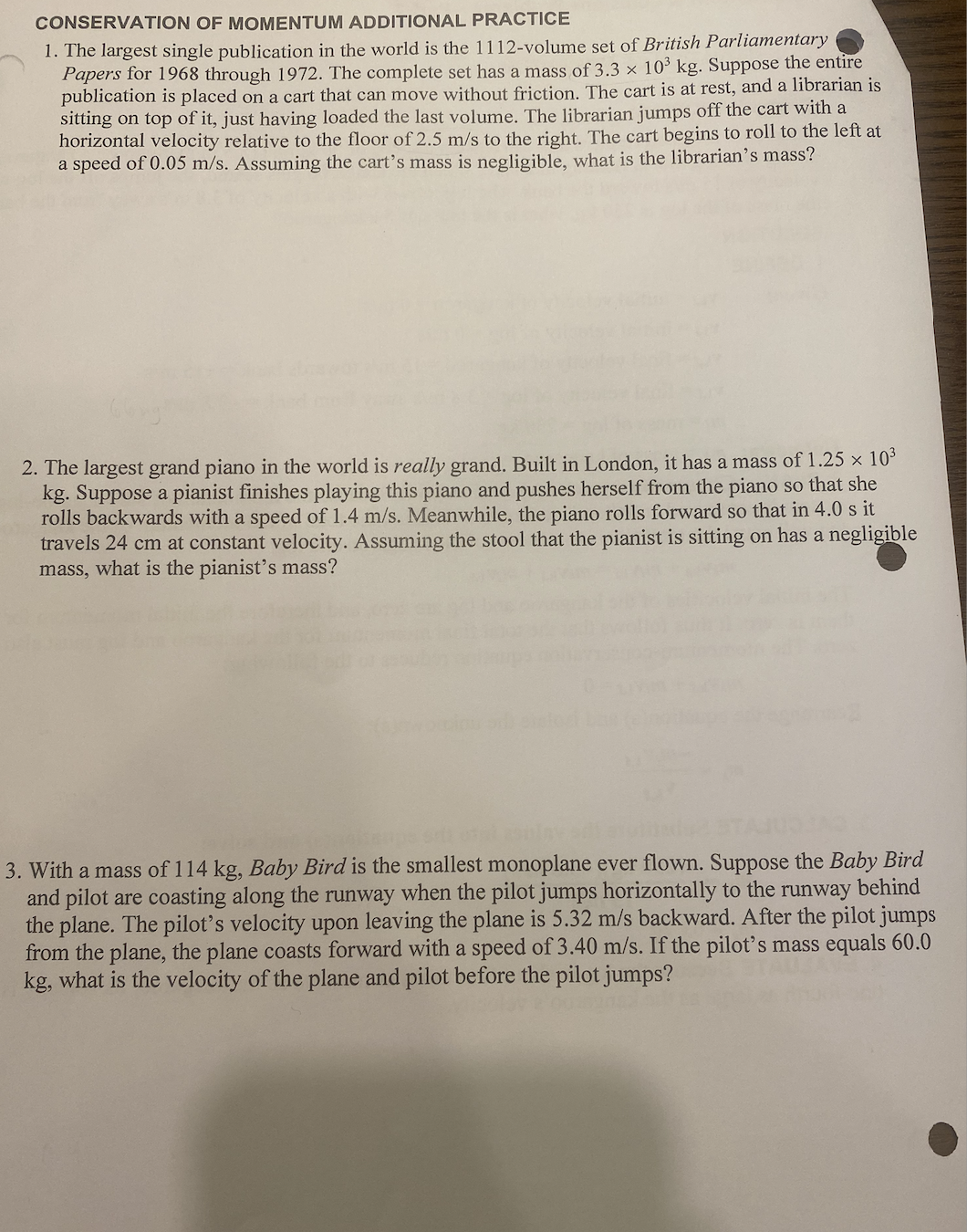 Please answer the questions and show work. Thank you. CONSERVATION OF MOMENTUM