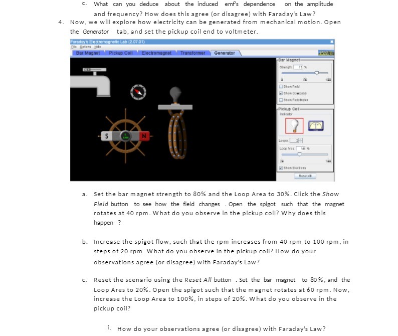  C. What can you deduce about the induced emf's dependence on