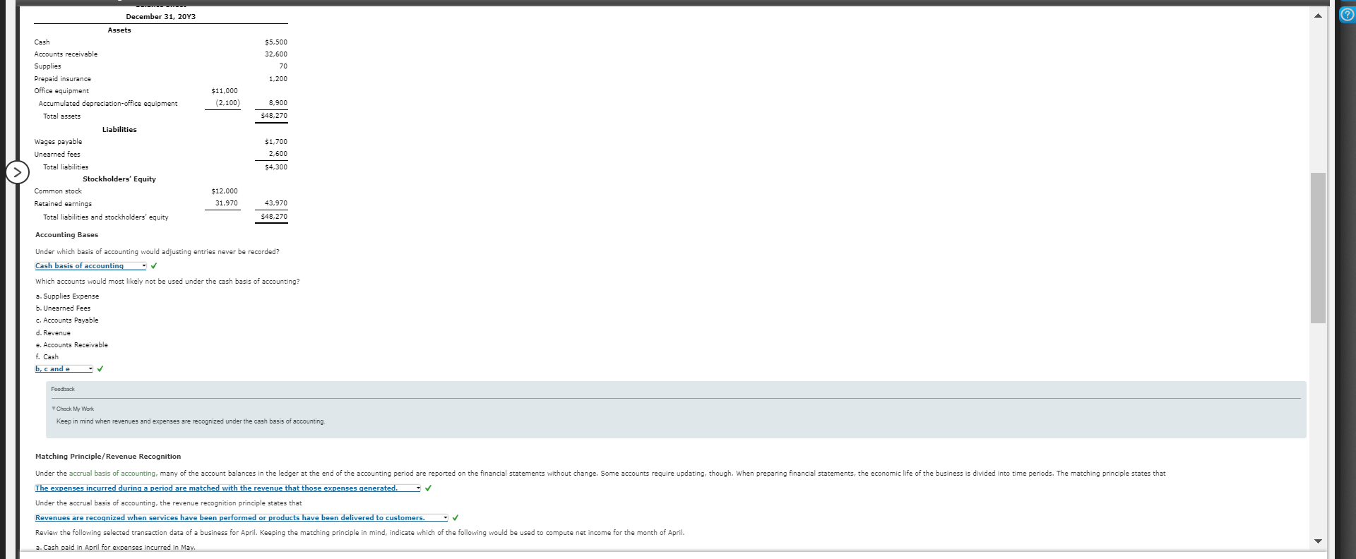 3,625 Prepaid insurance 3,600 Office equipment 11,000 Total assets $55,525 Liabilities Unearned