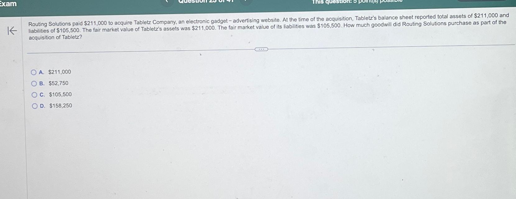  acquisition of Tabletz? A . ?$ 2 1 1 , 0