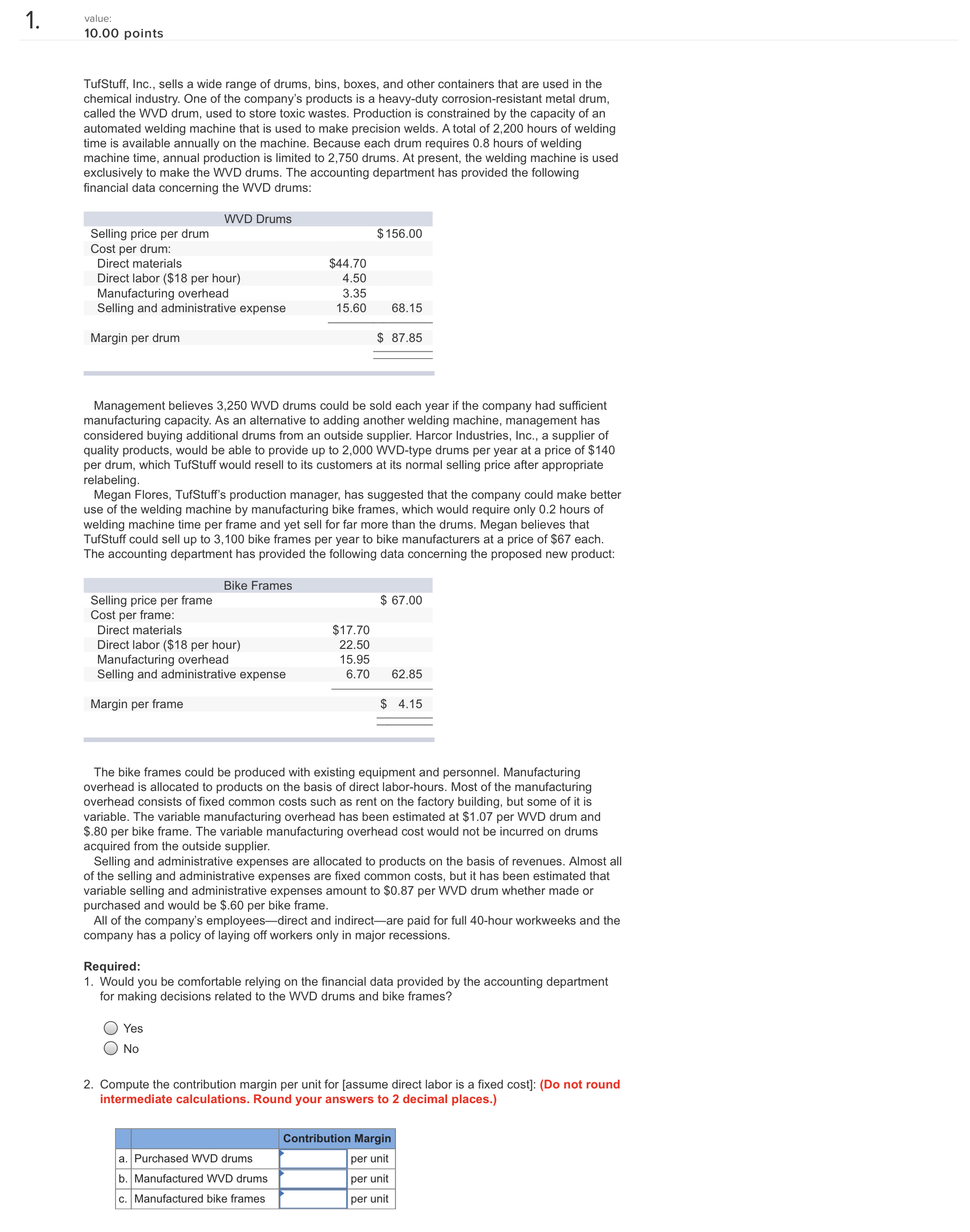 have attached the pictures below. value: 10.00 points TufStuff, |nc., sells a