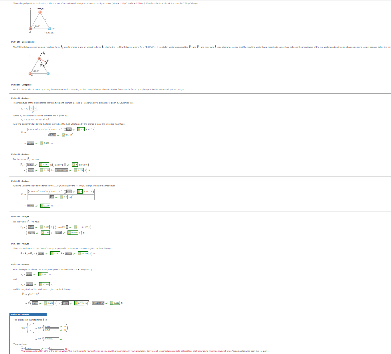 Part 1 or B - Conceptualize The 7.00-C charge experiences a re