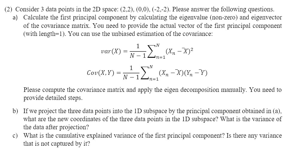 (-2,-2). Please answer the following questions. a) b] Calculate the rst principal