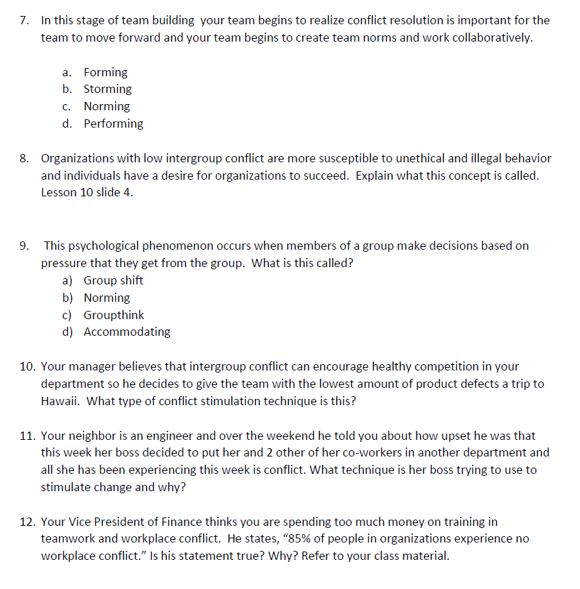 a collaborative culture in the workplace is kev. Which of the following