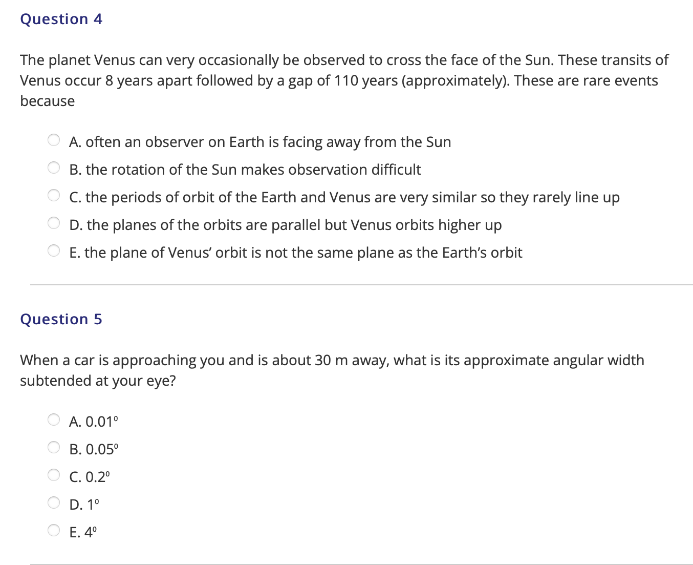 rotation of the Sun makes observation difcult C. the periods of orbit