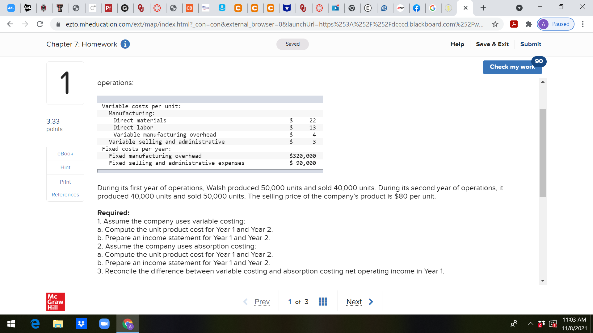 Save & Exit Submit 90 Check my work Complete this question by