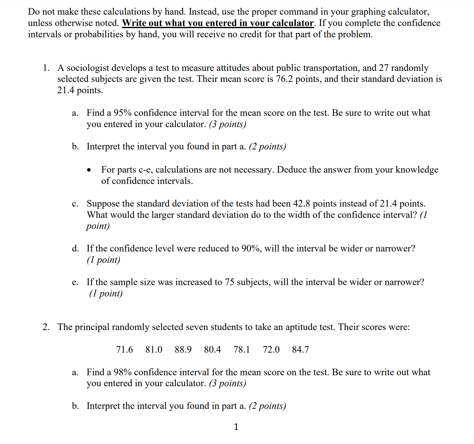 command in your graphing calculator, unless otherwise noted. Write out what you