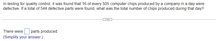 every 505 computer chips produced by a company in a day were