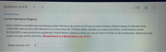 Current Attempt in Progress Maize Water is considering introducing a water