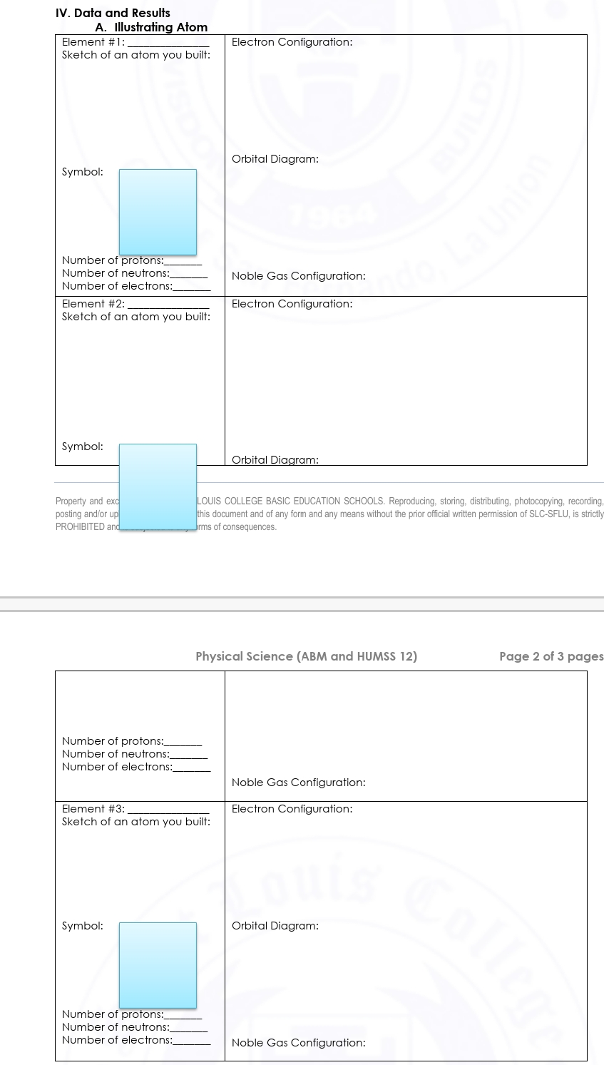 Sketch of an atom you built: Orbital Diagram: Symbol: Number of protons: