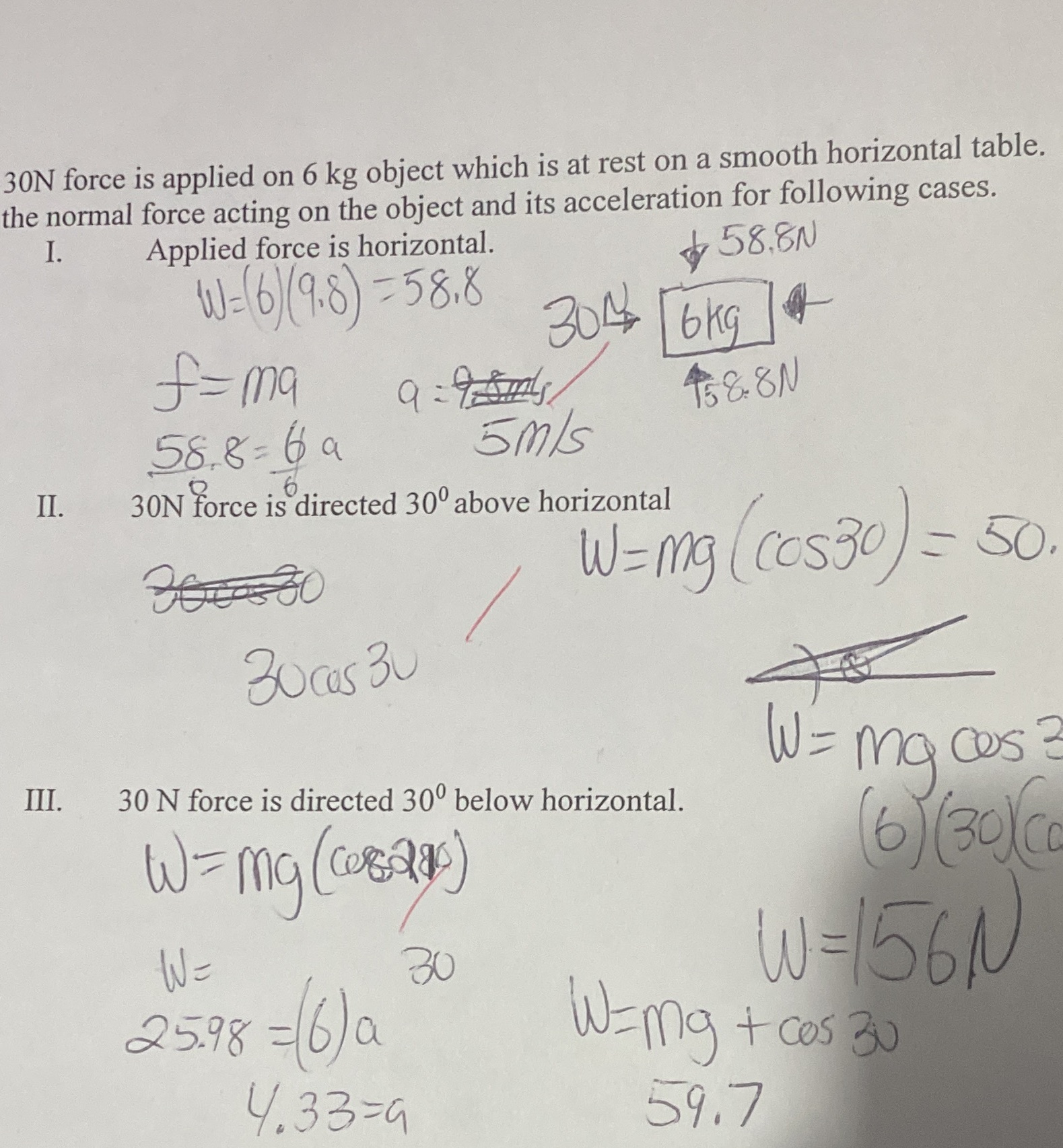 Please help determine the normal force and acceleration 30N force is applied