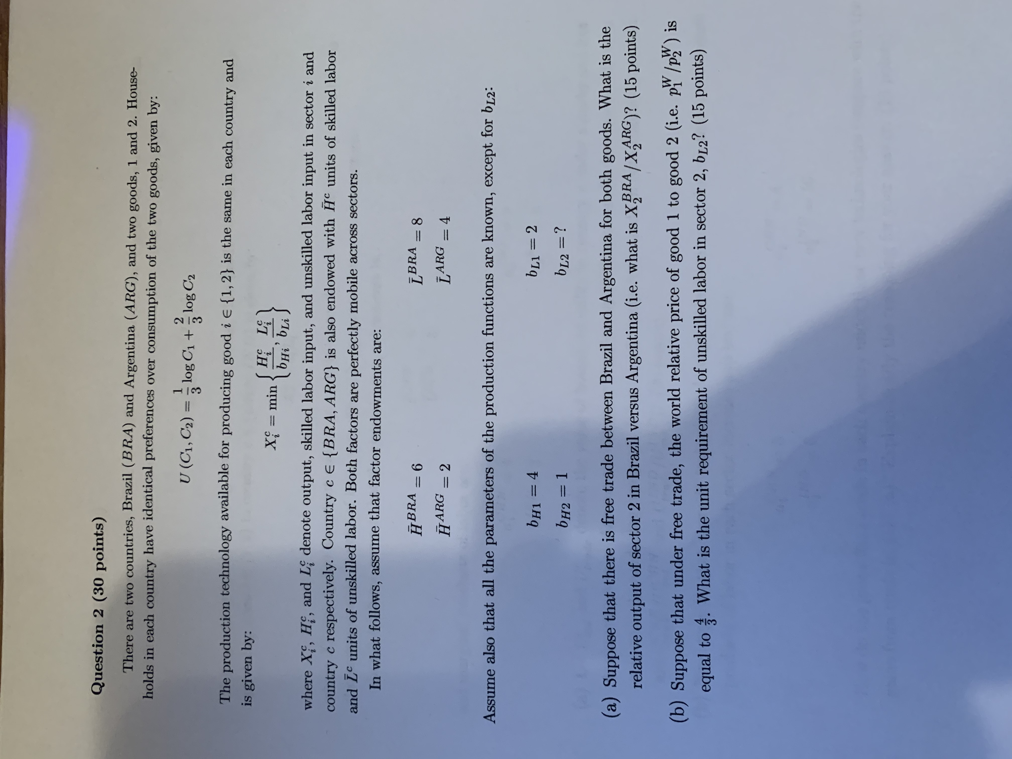  Question 2 (30 points) There are two countries, Brazil (BRA) and