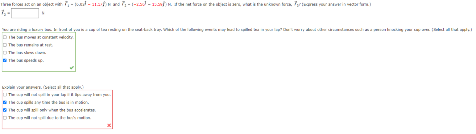  Three forces act on an object with F, = (6.03/ -