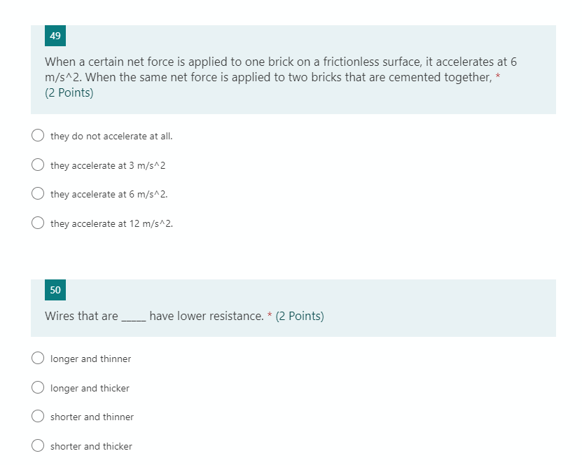 on a frictionless surface, it accelerates at 6 m/s^2. When the same