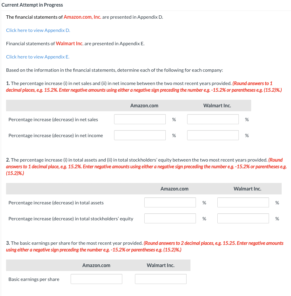 D. Financial statements of Walmart Inc. are presented in Appendix E. Click