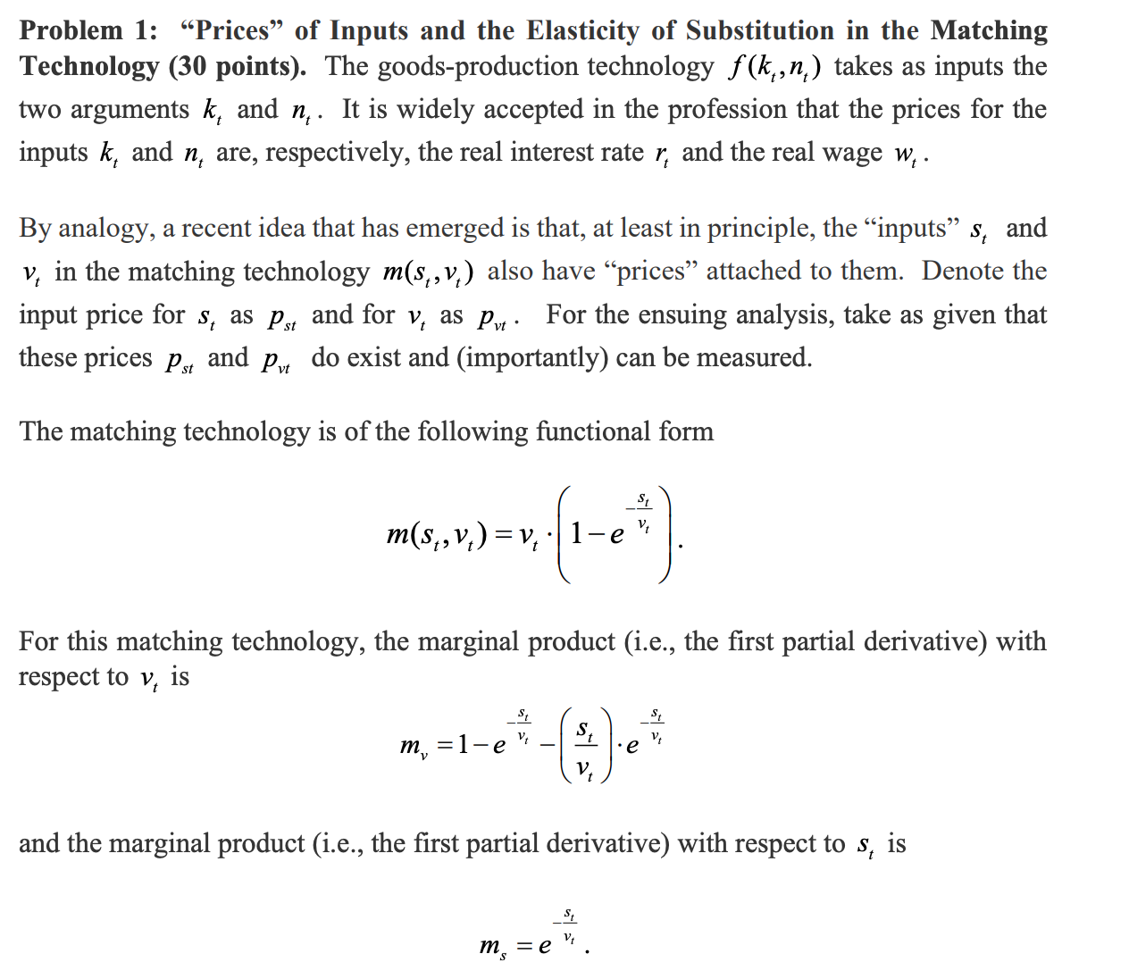 a ratio as part (a) asks for Problem 1: \"Prices\" of Inputs