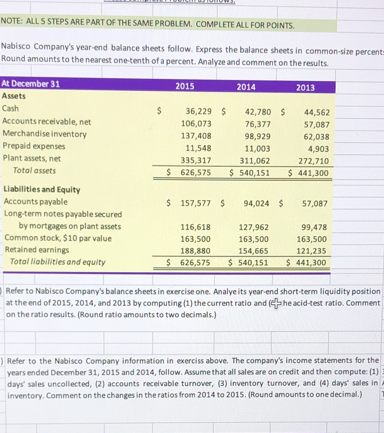 Please show calculation NOTE: ALL 5 STEPS ARE PART OF THE SAME