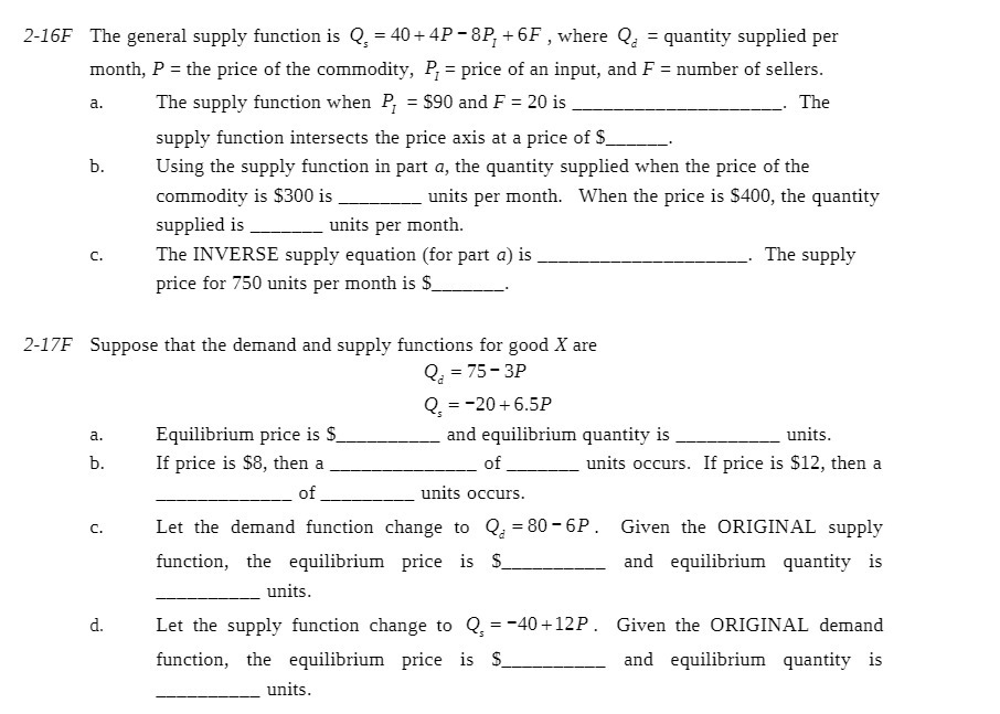 + 4P - 8P, + 6F , where Qd = quantity supplied