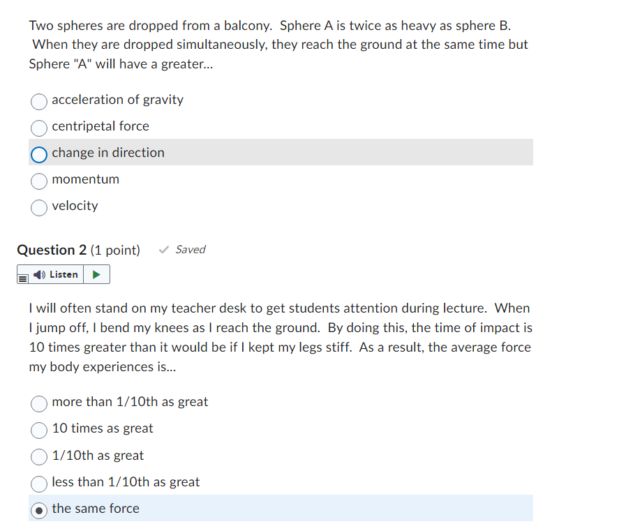 Two spheres are dropped from a balcony. Sphere A is twice