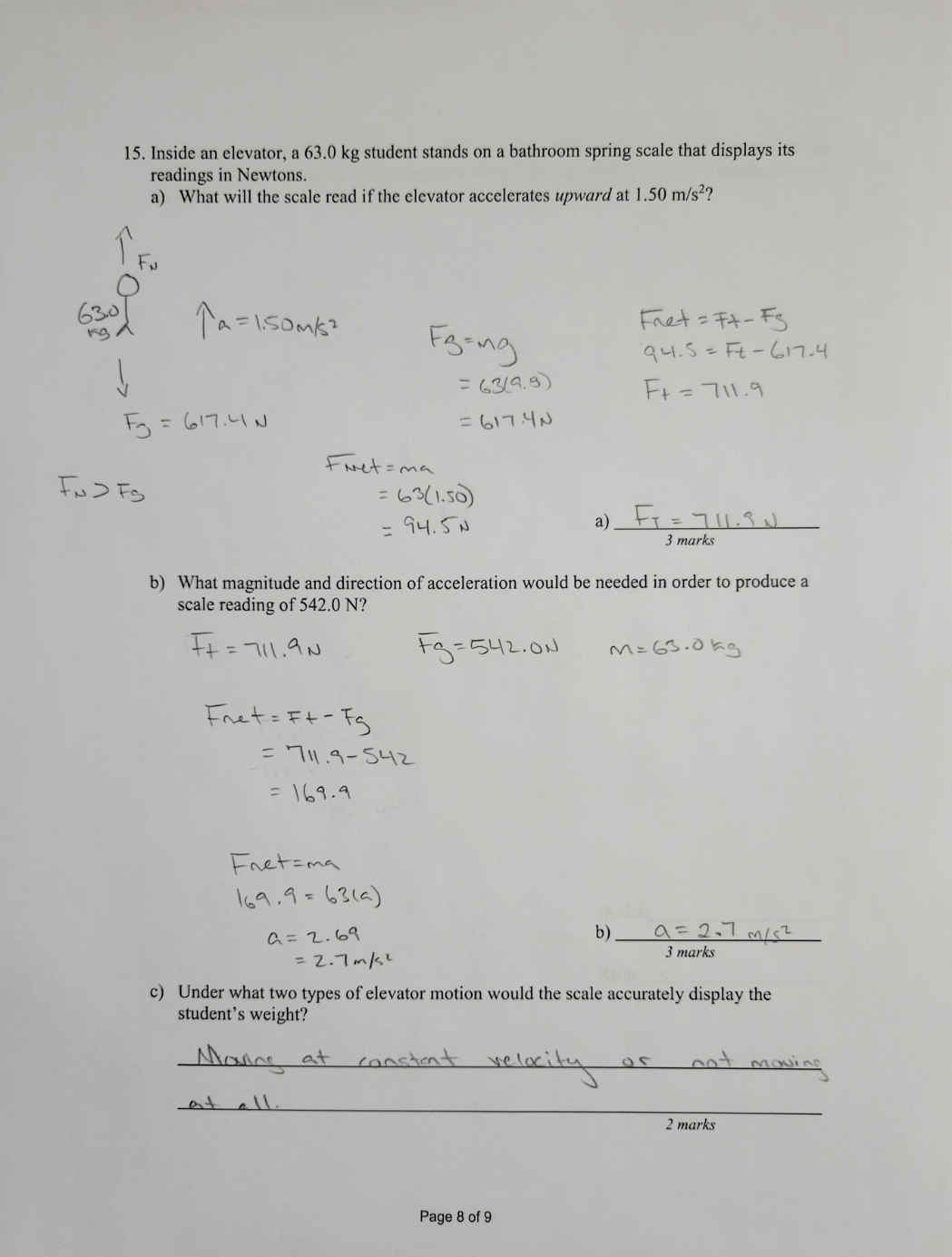 Please verify my work. 15. Inside an elevator, a 63.0 kg student