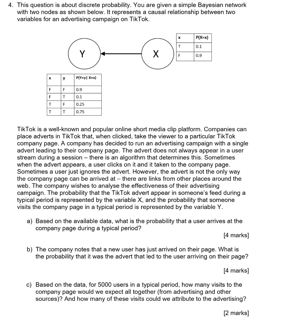  4. This question is about discrete probability. You are given a