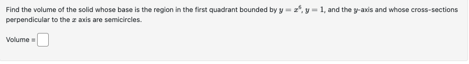 Please Help Find the volume of the solid whose base is the