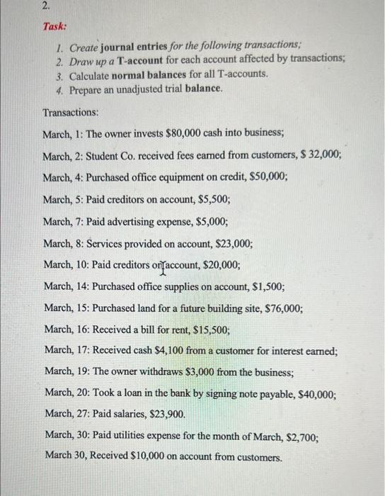 Co. received fees earned from customers, $ 32,000; March, 4: Purchased office