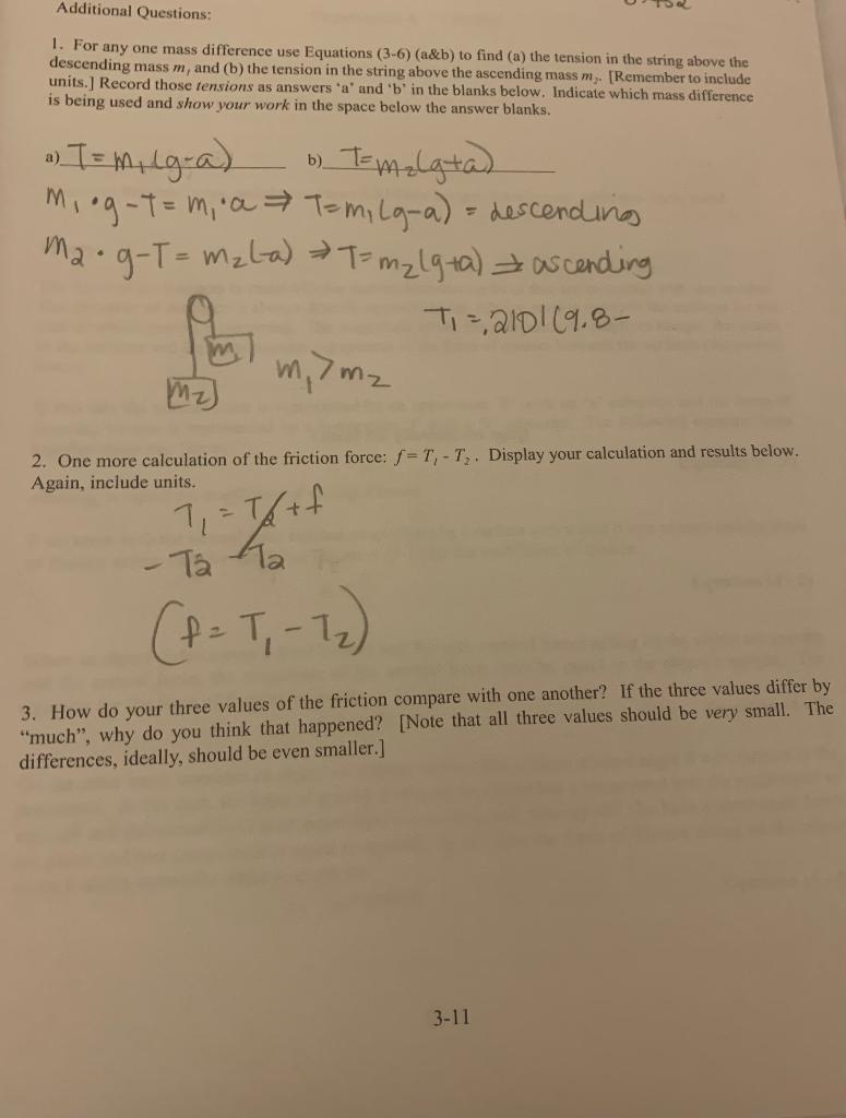 Please assist with Question #1 and #2 under "Additional questions" as I