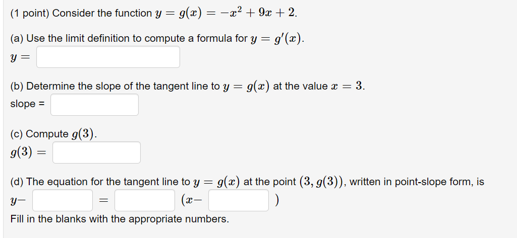  (1 point} Considerthe function y : 9(33} : 33'2 -l- 911: