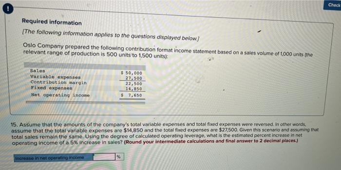 13. Using the degree of operating leverage, what is the estimated percent