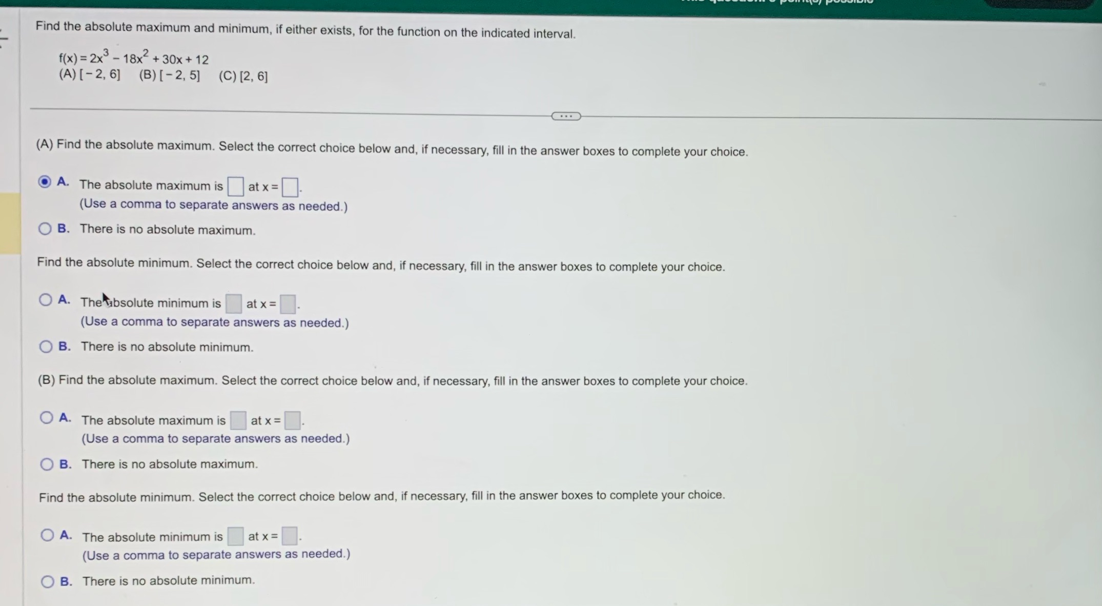 Find the absolute maximum and minimum, if either exists, for the