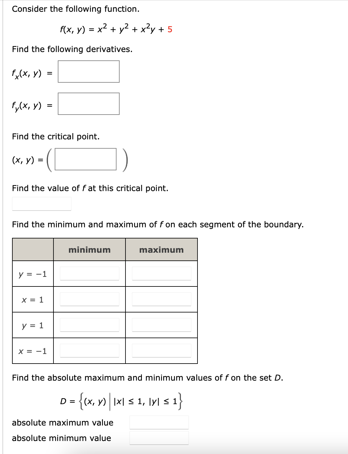 + x2y+ 5 Find the following derivatives. fx (x, y ) =
