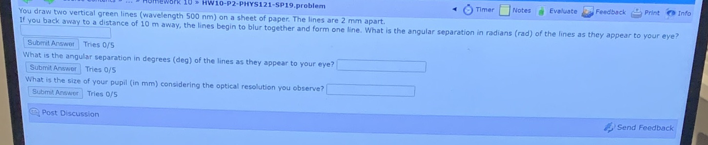 >> HW10-P2-PHYS121-SP19.problem Timer Notes s Evaluate Feedback Print Info You draw