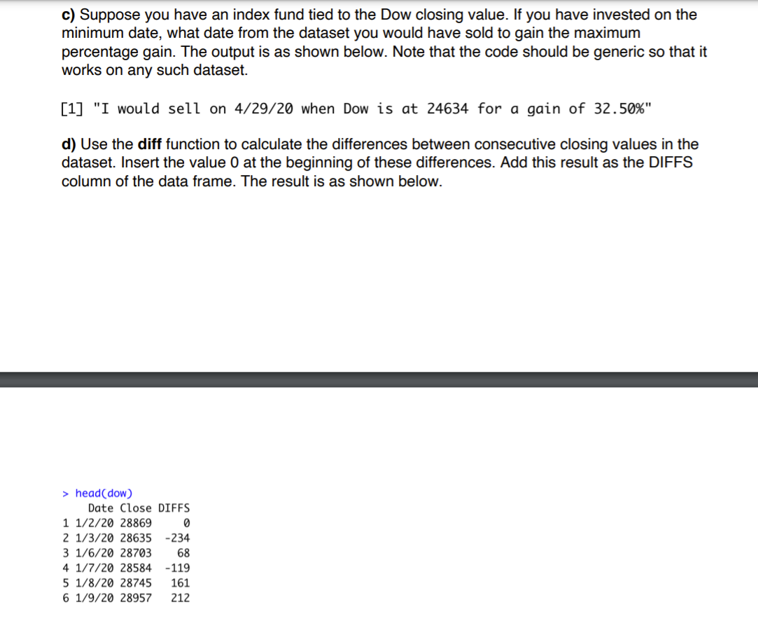 dataset are as shown below: > head(dow) Date Close 1 1/2/28 28869