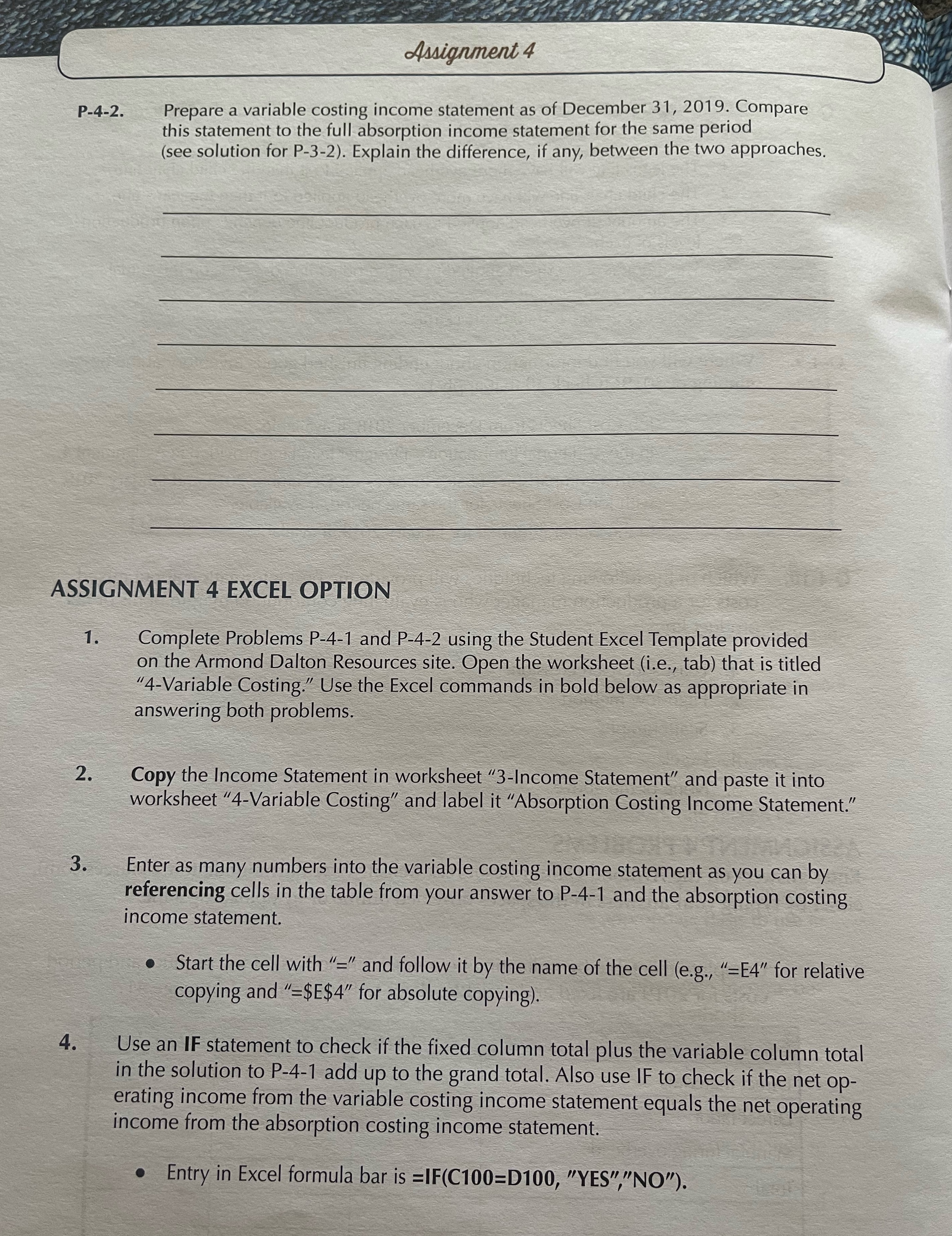 solution? Assignment 4 P-4-2. Prepare a variable costing income statement as of