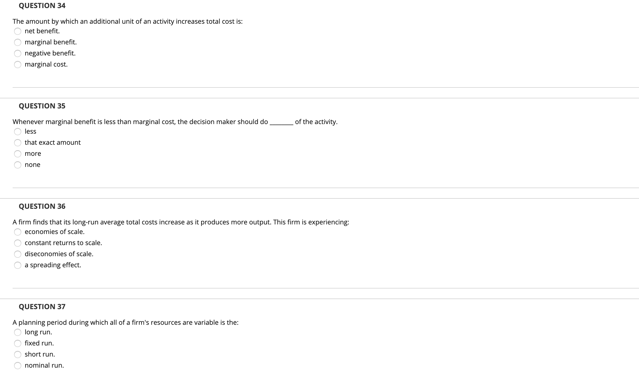 of an activity increases total cost is: net benefit. marginal benefit. negative