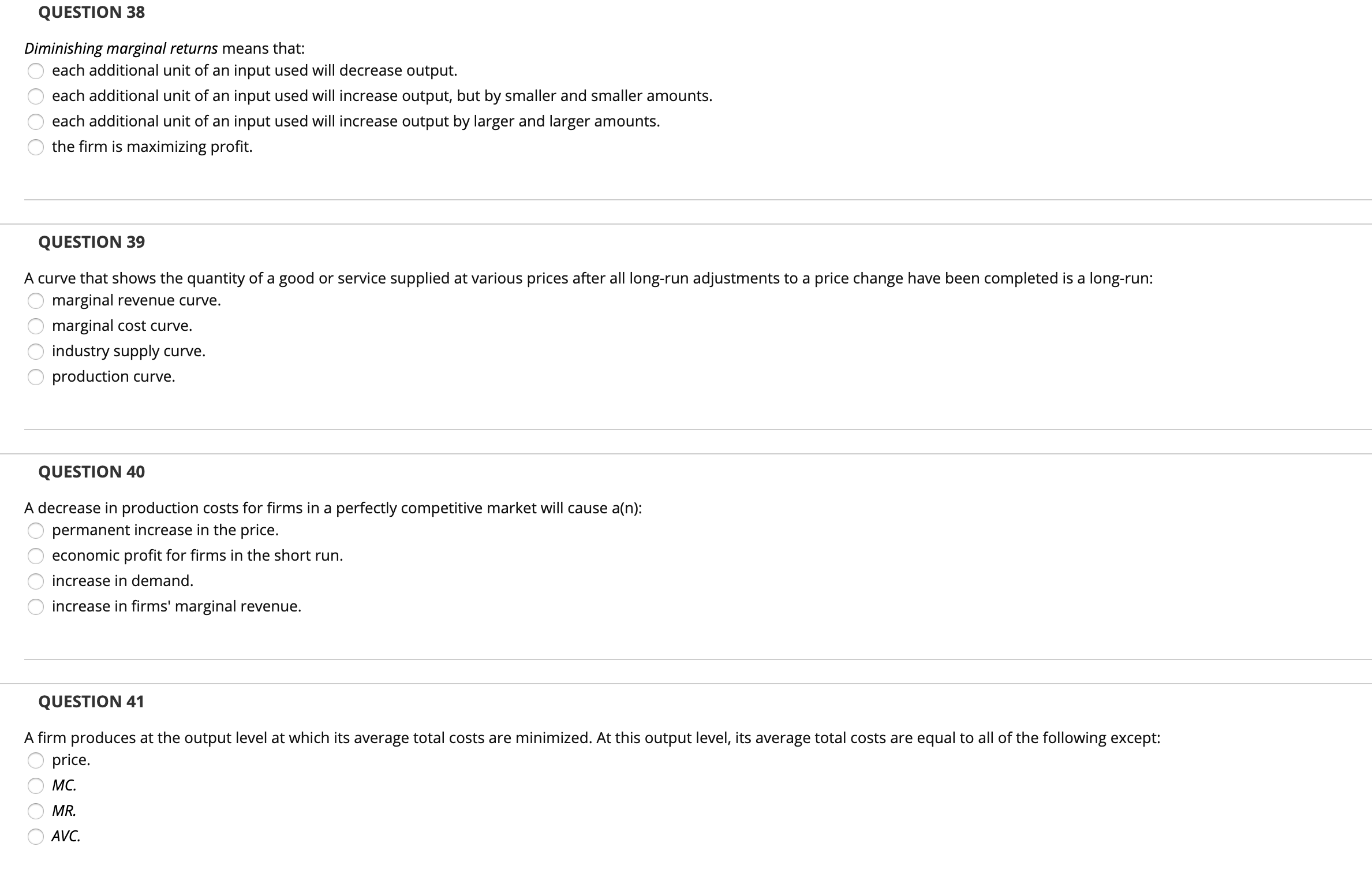 benefit. marginal cost. QUESTION 35 Whenever marginal benefit is less than marginal