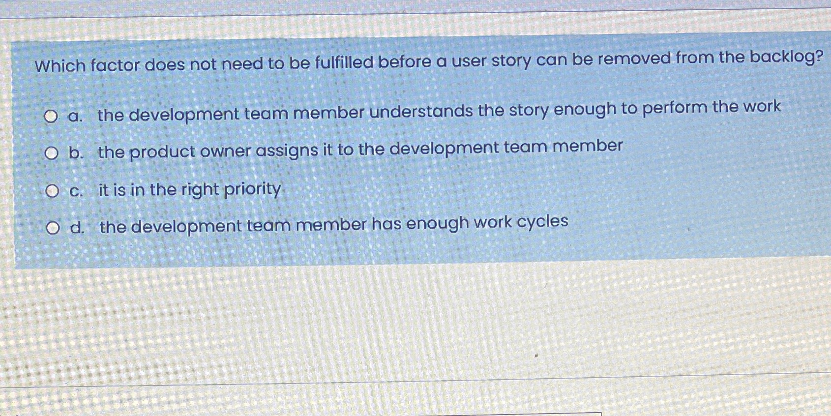 Which factor does not need to be fulfilled before a user