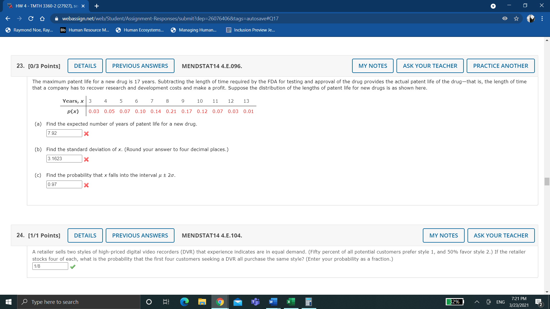 I need help with this question.. HW 4 , TMTH 3.360% (27927].