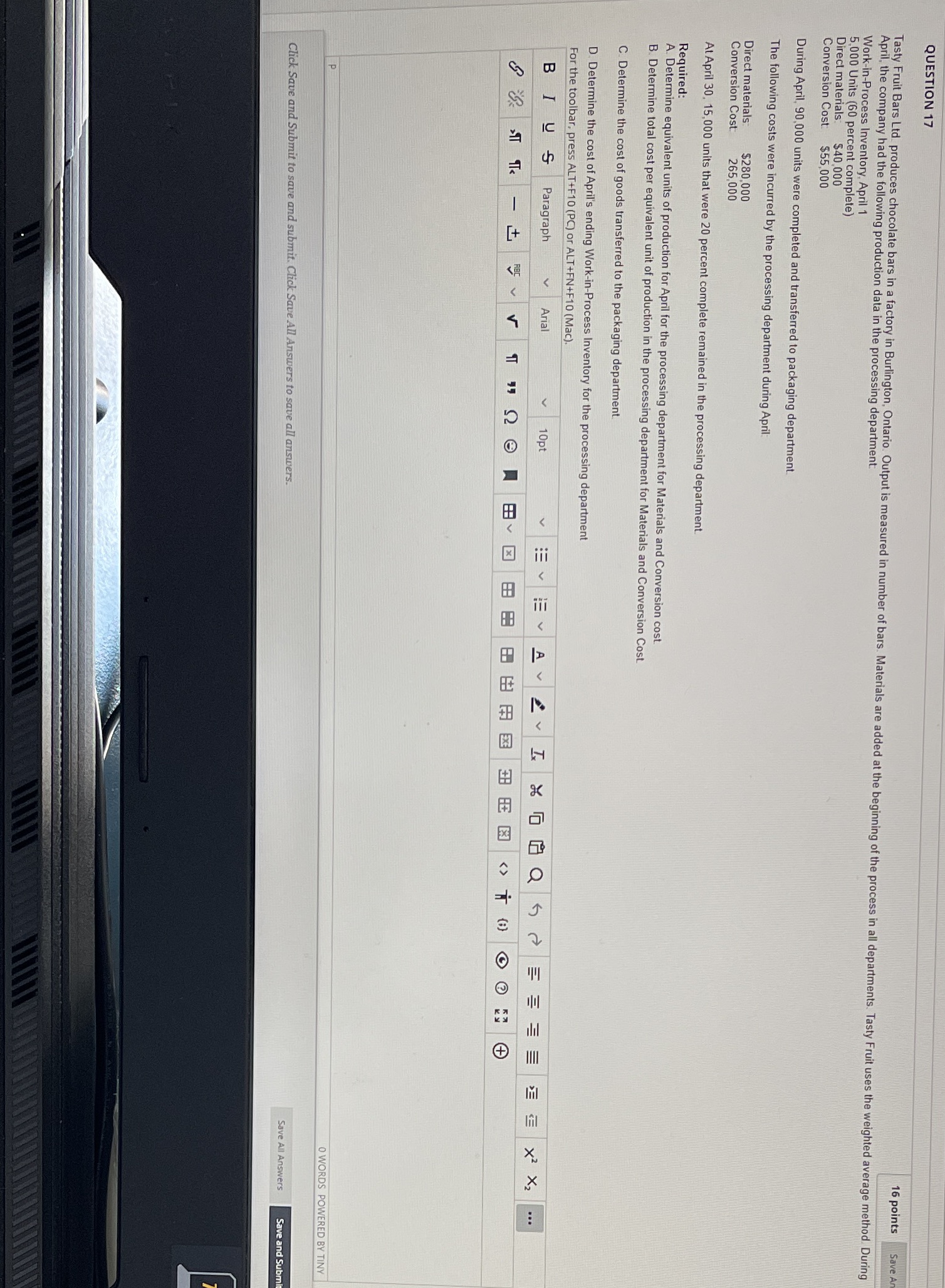  QUESTION 17 16 points Save A Tasty Fruit Bars Led produces