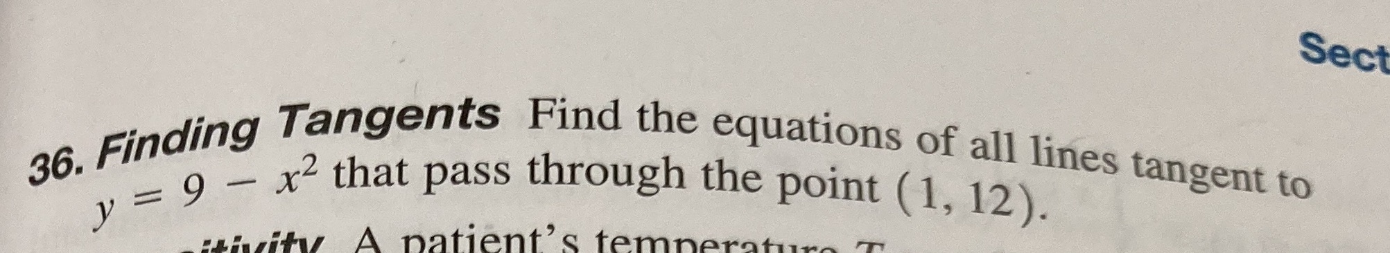 Explain how you found your answer. Sect 36. Finding Tangents Find the