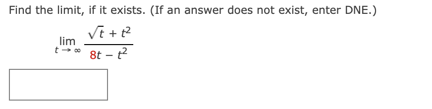 ) = 0 , lim f ( x ) = 0 ,
