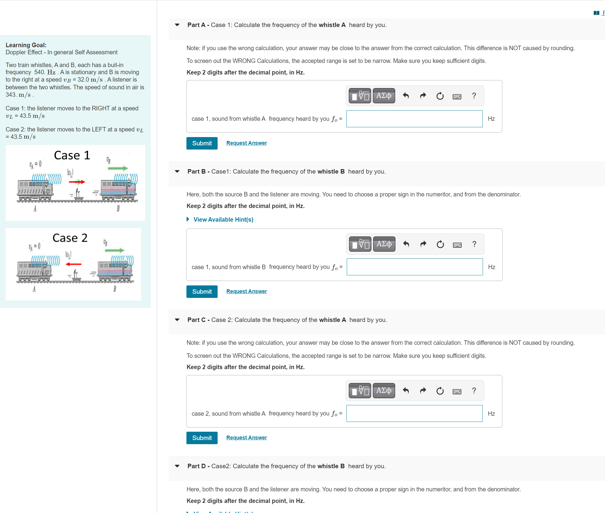 Learning Goal: Doppler Effect - In general SelfAssessment Two train whistles,