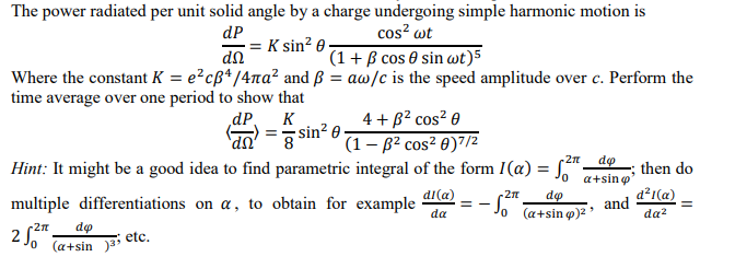  The power radiated per unit solid angle by a charge undergoing