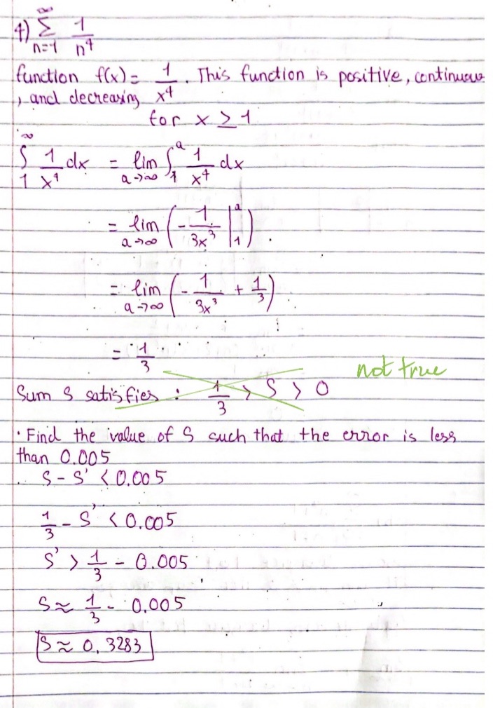 Calculus 2: please help correct problem 4 . Pease show your work.