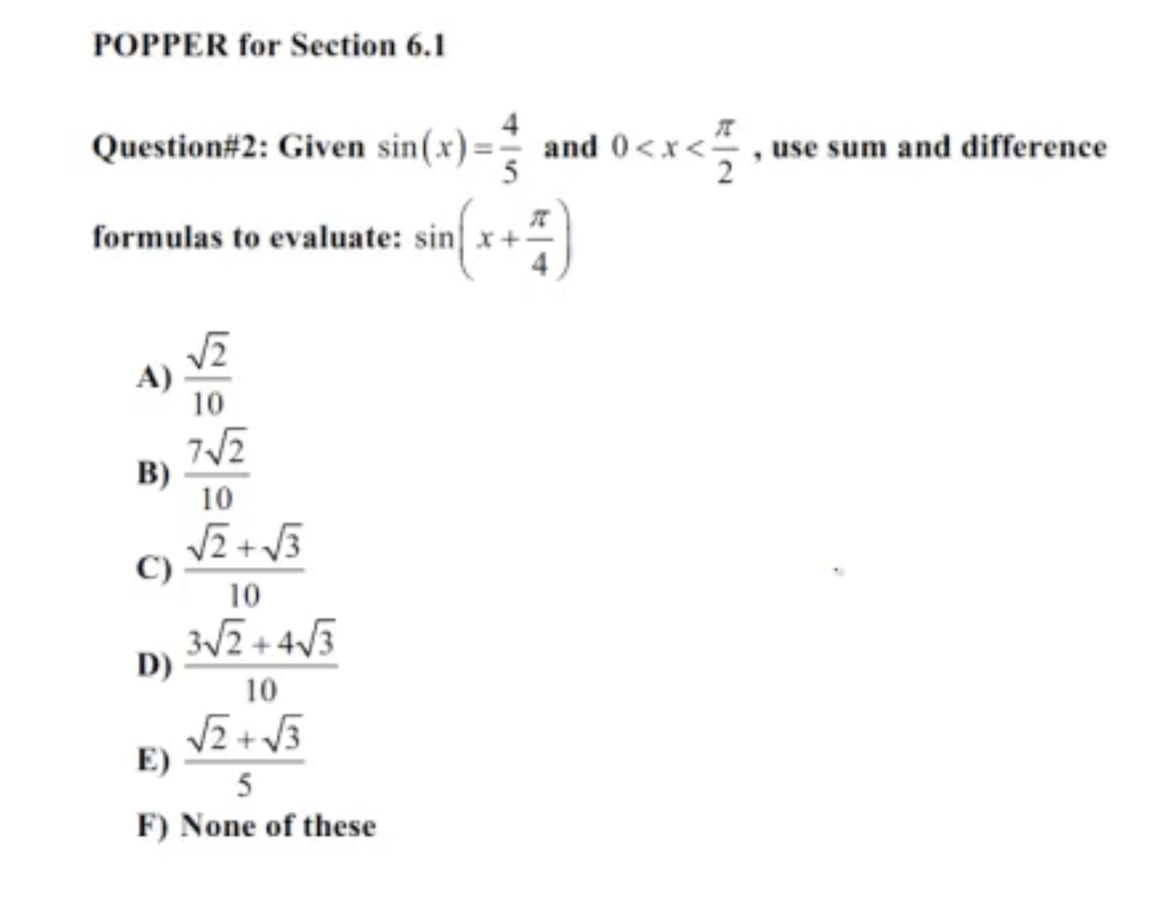 POPPER for Section 6.1 Question#2: Gisen sin (x) and O < x
